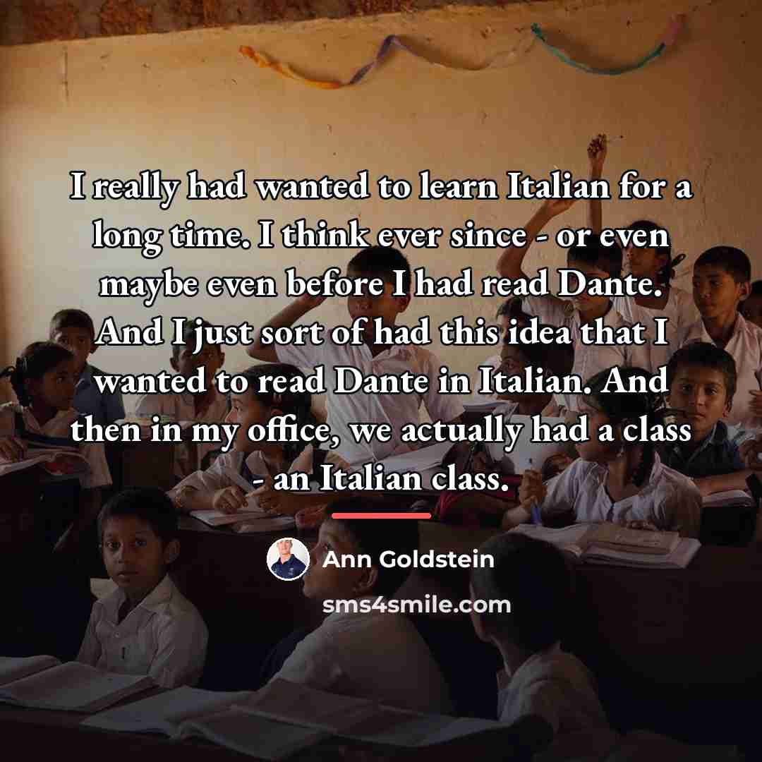 “I really had wanted to learn Italian for a long…” quote by Ann Goldstein
