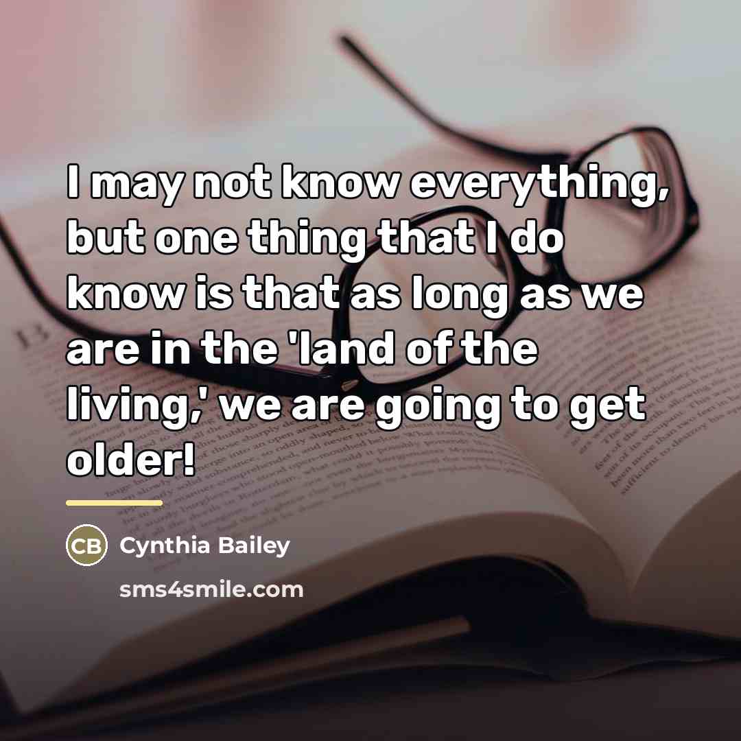 “I may not know everything, but one thing that I…” quote by Cynthia Bailey