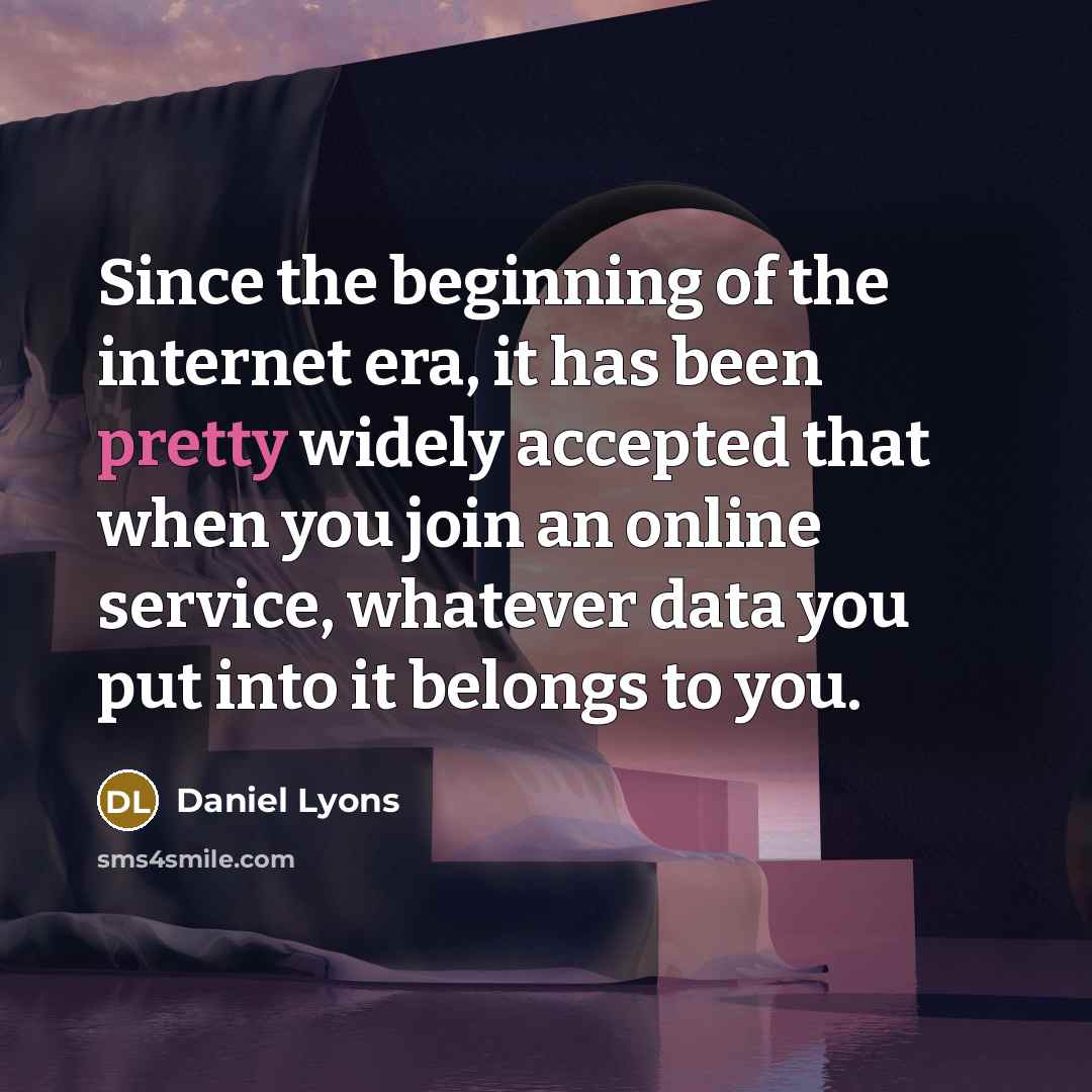 “Since the beginning of the internet era, it has been…” quote by Daniel Lyons