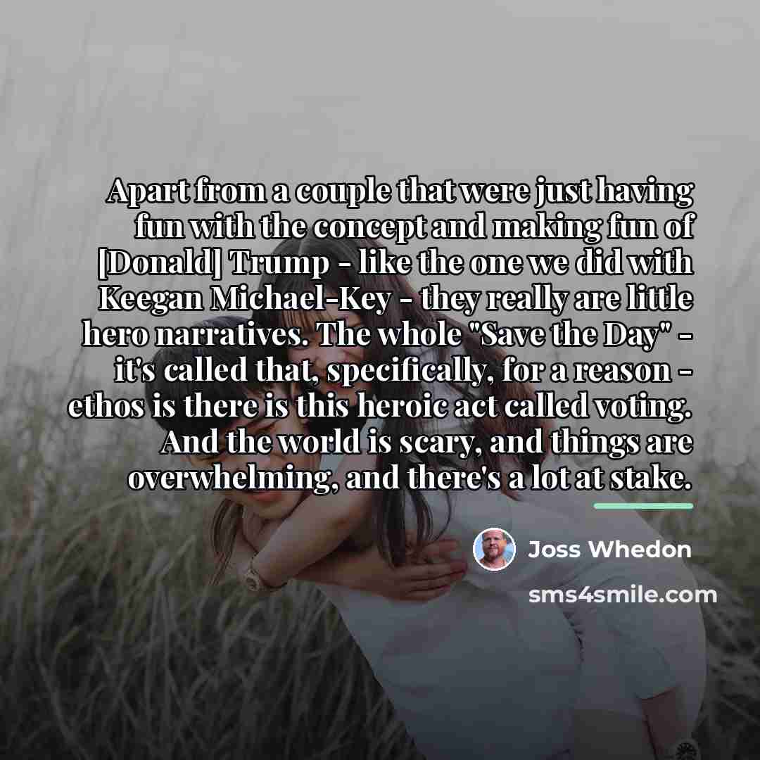 “Apart from a couple that were just having fun with…” quote by Joss Whedon