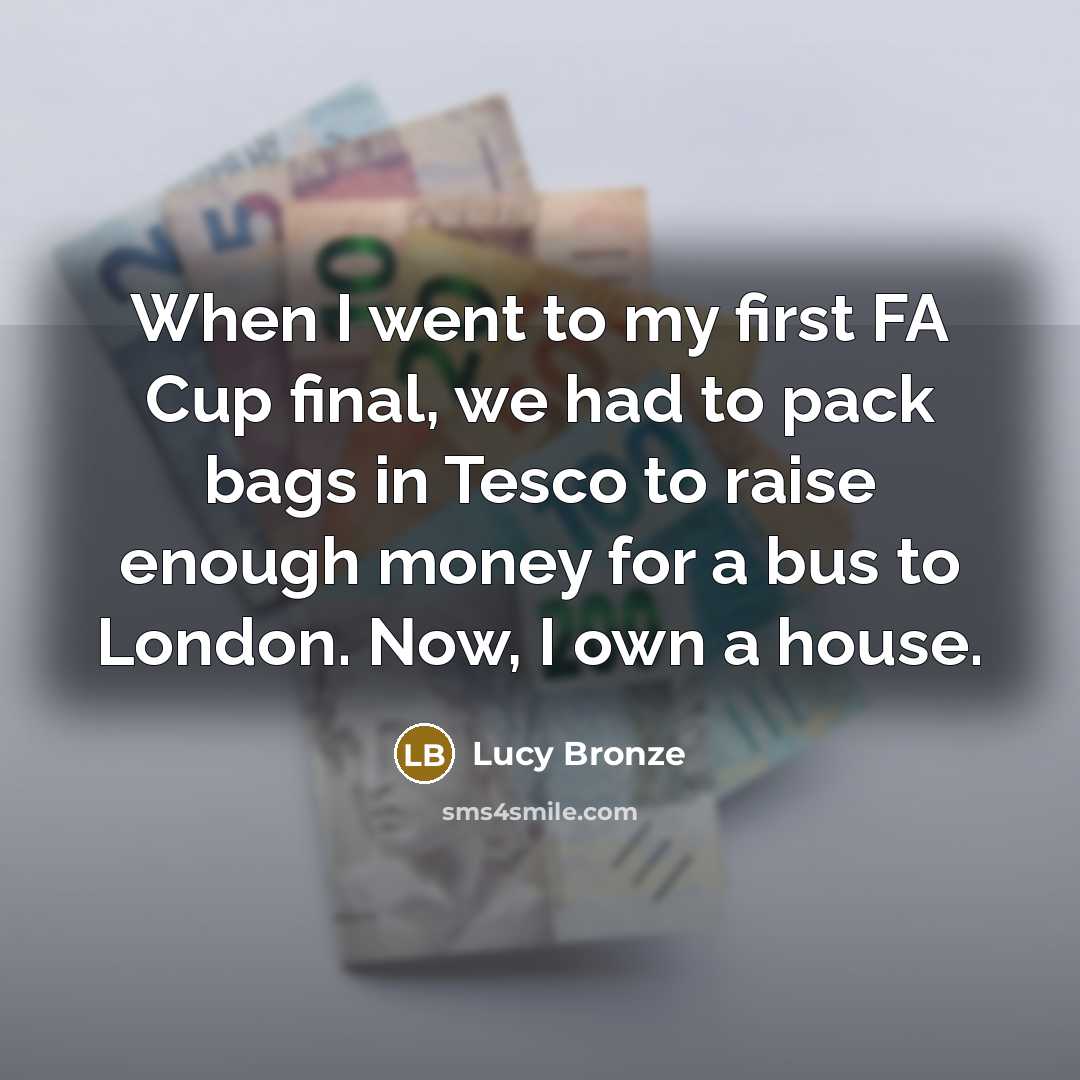 “When I went to my first FA Cup final, we…” quote by Lucy Bronze