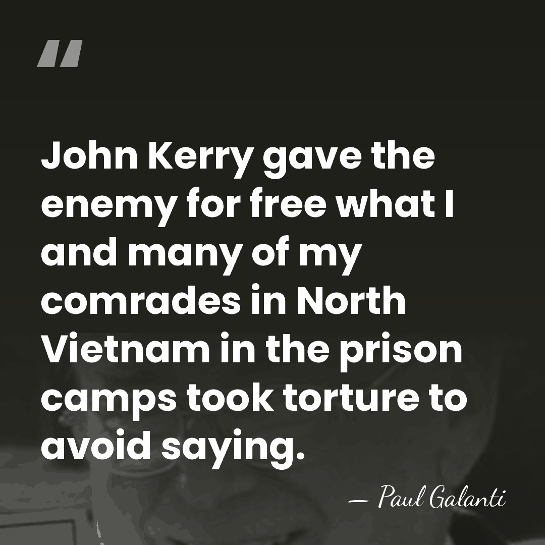 John Kerry gave the enemy for free what I and many of&hellip; - Paul Galanti