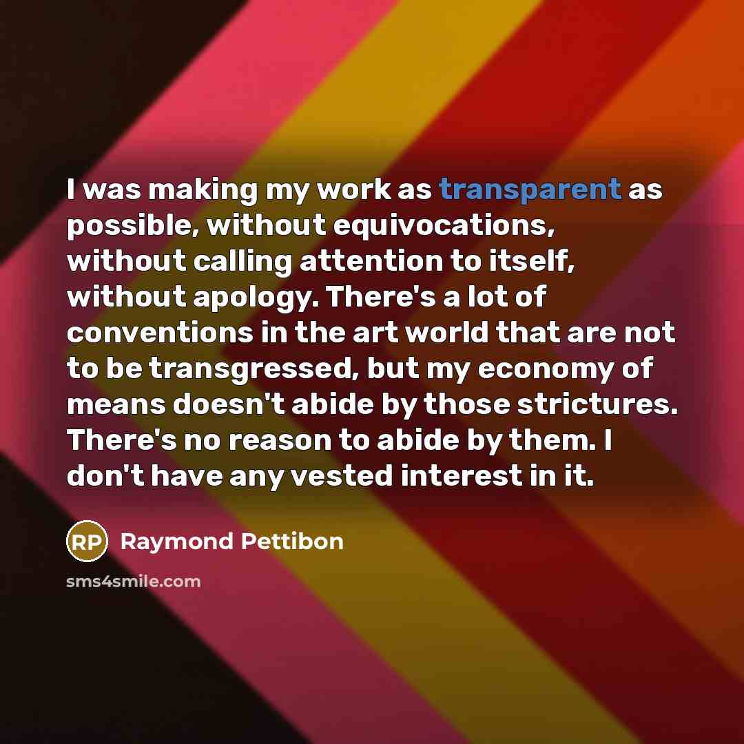 “I was making my work as transparent as possible, without…” quote by Raymond Pettibon