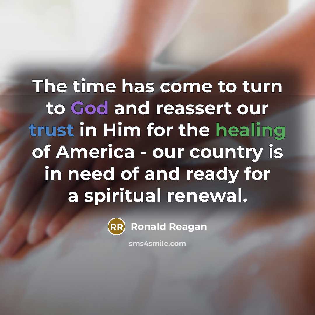 “The time has come to turn to God and reassert…” quote by Ronald Reagan