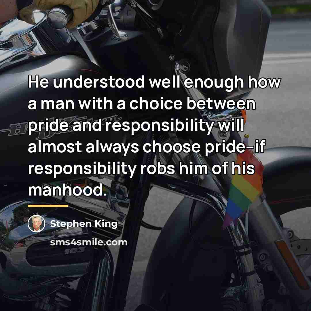 “He understood well enough how a man with a choice…” quote by Stephen King