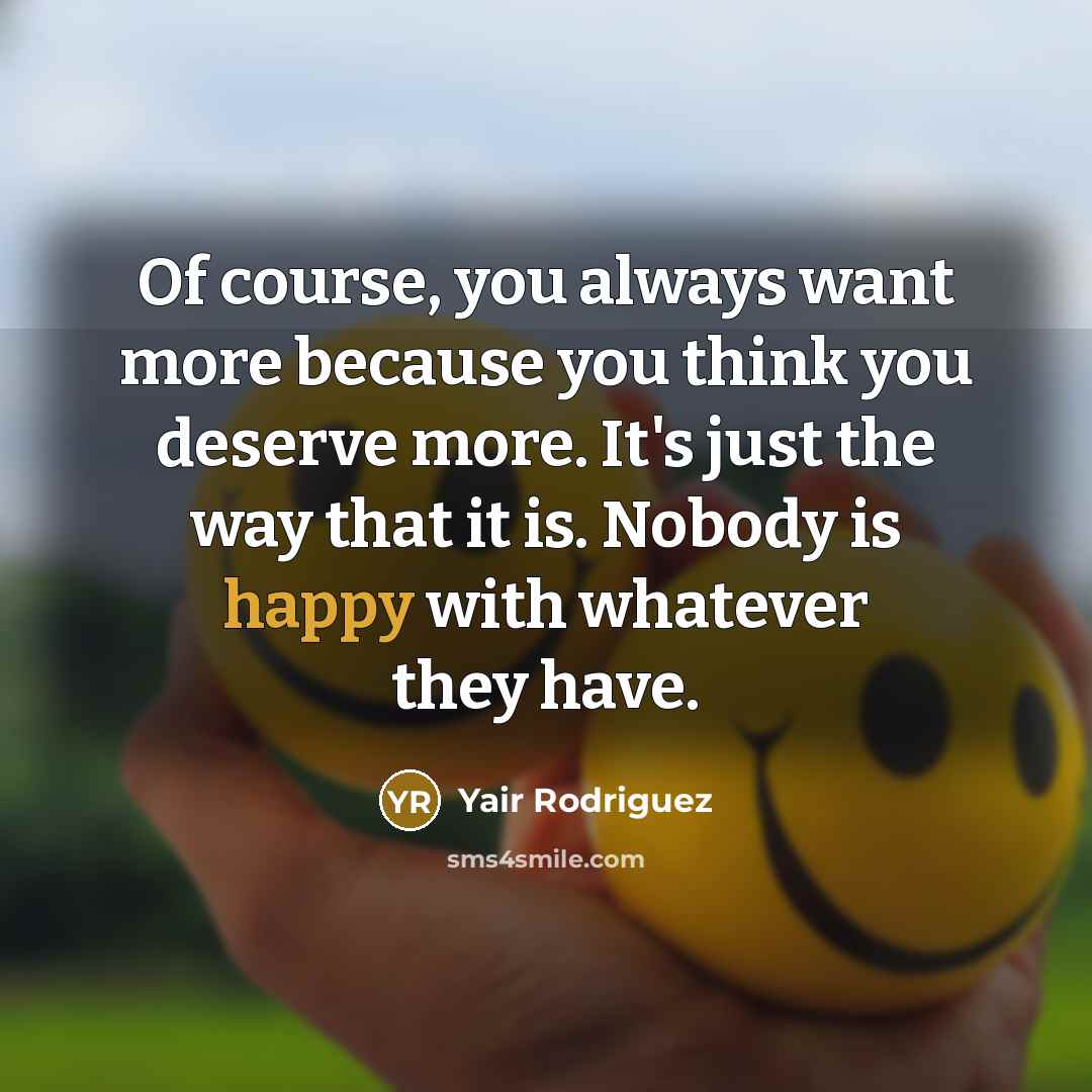 “Of course, you always want more because you think you…” quote by Yair Rodriguez