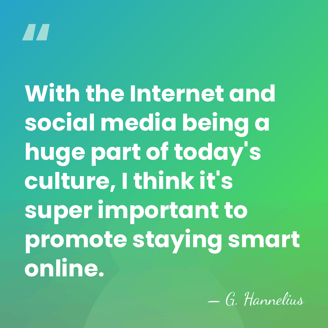With the Internet and social media being a huge part of today's&hellip; - G. Hannelius