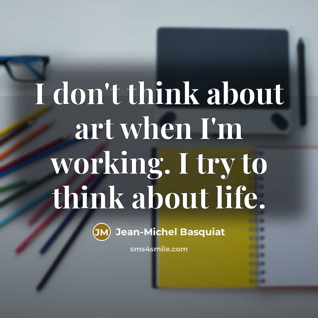 “I don't think about art when I'm working. I try…” quote by Jean-Michel Basquiat