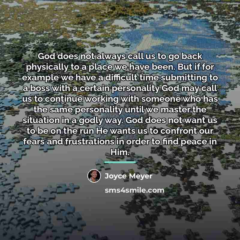 “God does not always call us to go back physically…” quote by Joyce Meyer
