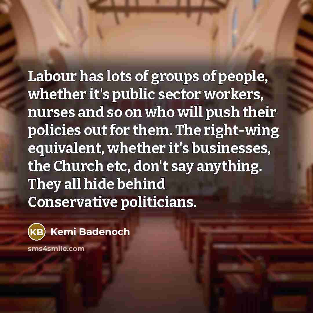 “Labour has lots of groups of people, whether it's public…” quote by Kemi Badenoch