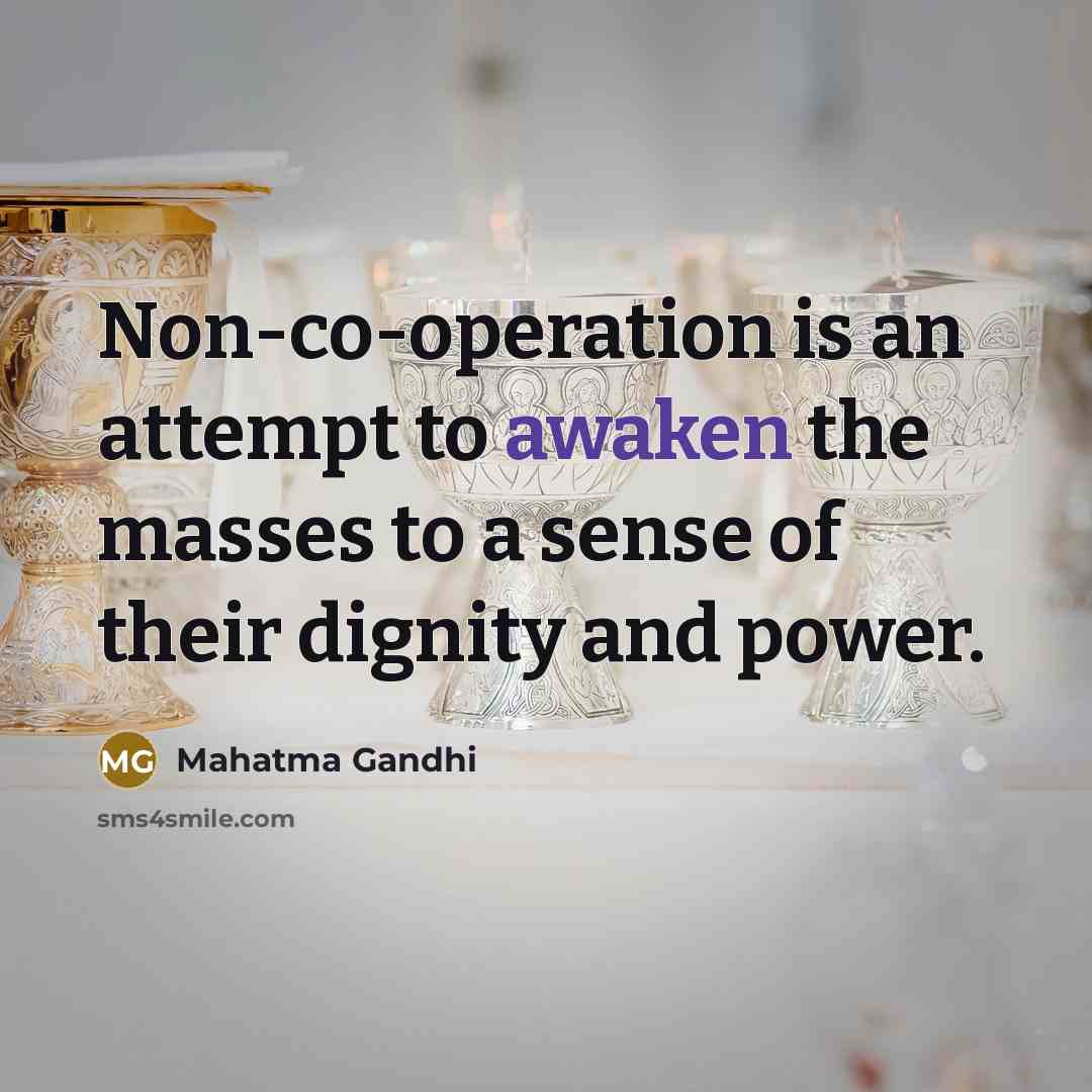 “Non-co-operation is an attempt to awaken the masses to a…” quote by Mahatma Gandhi