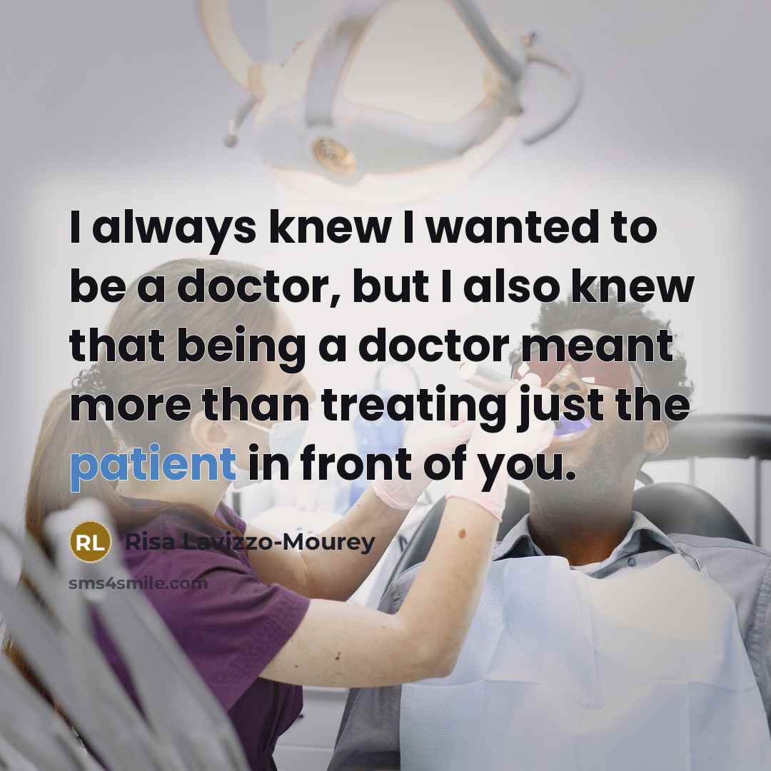 “I always knew I wanted to be a doctor, but…” quote by Risa Lavizzo-Mourey