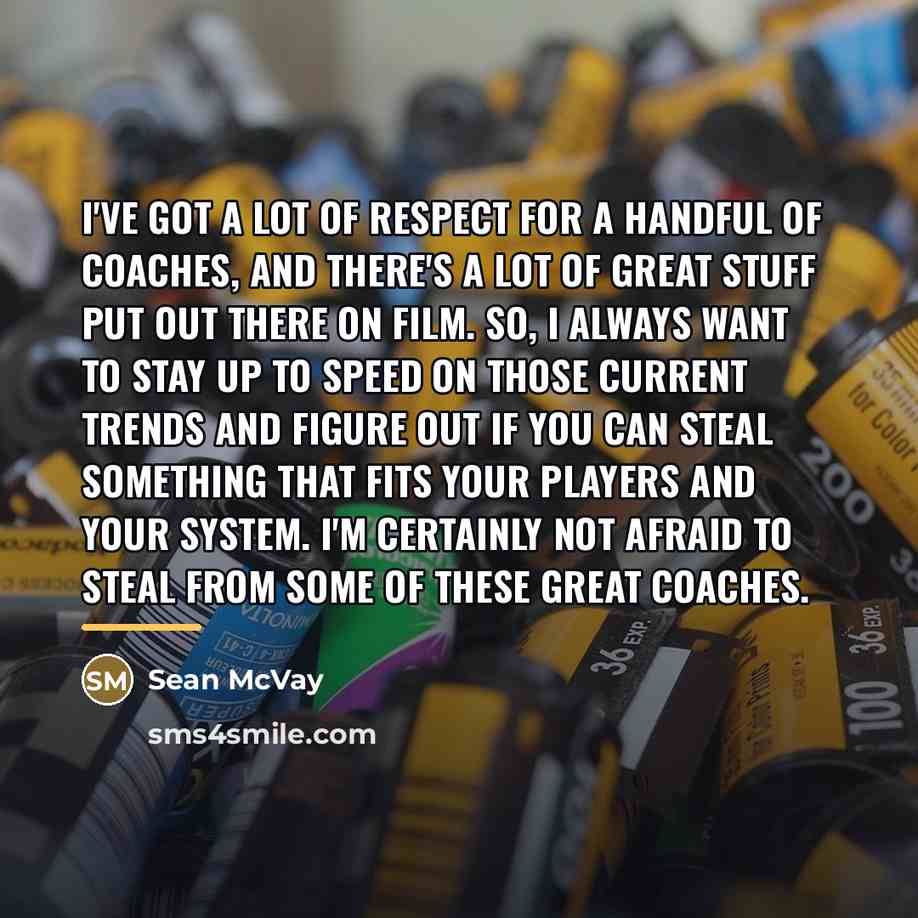 “I've got a lot of respect for a handful of…” quote by Sean McVay