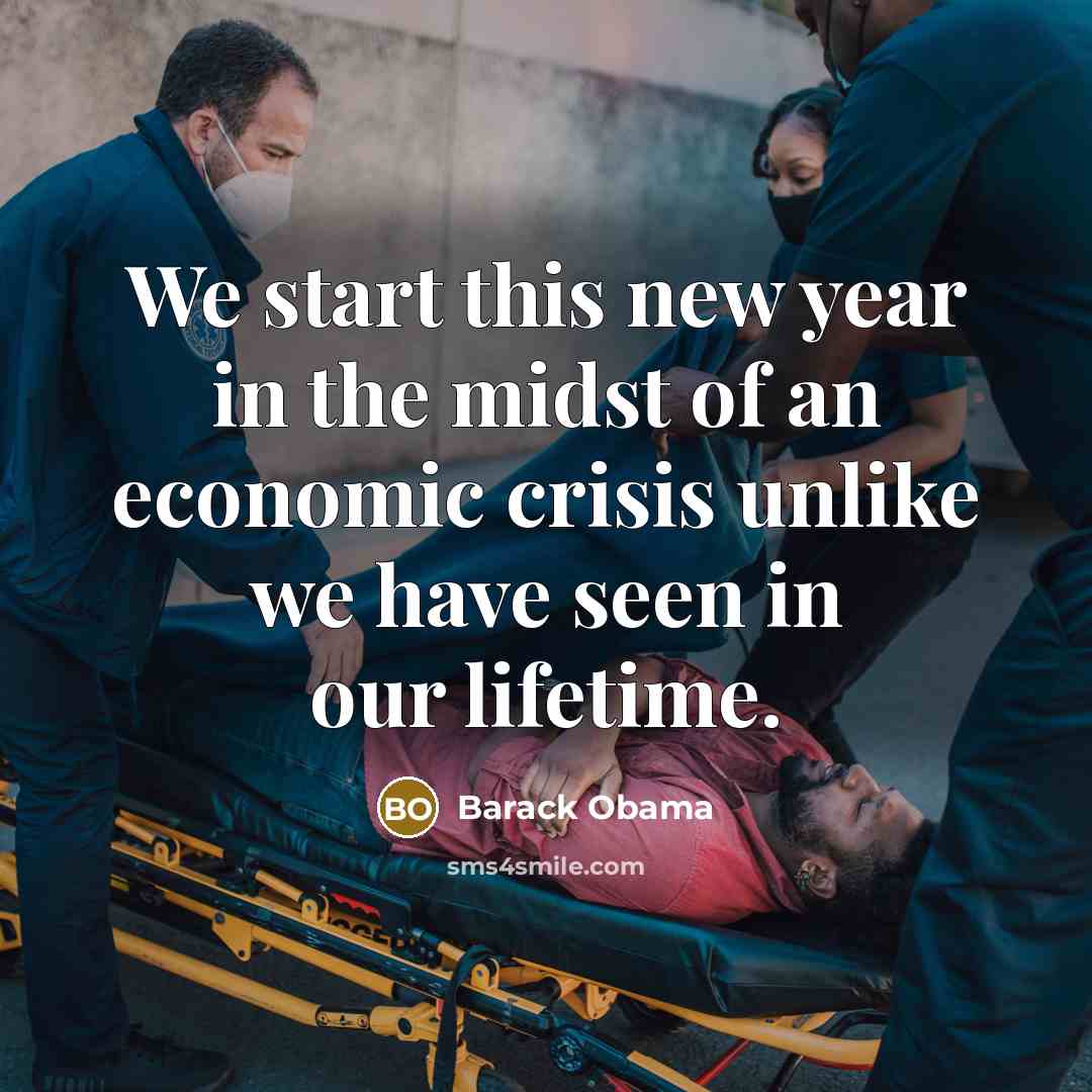 “We start this new year in the midst of an…” quote by Barack Obama