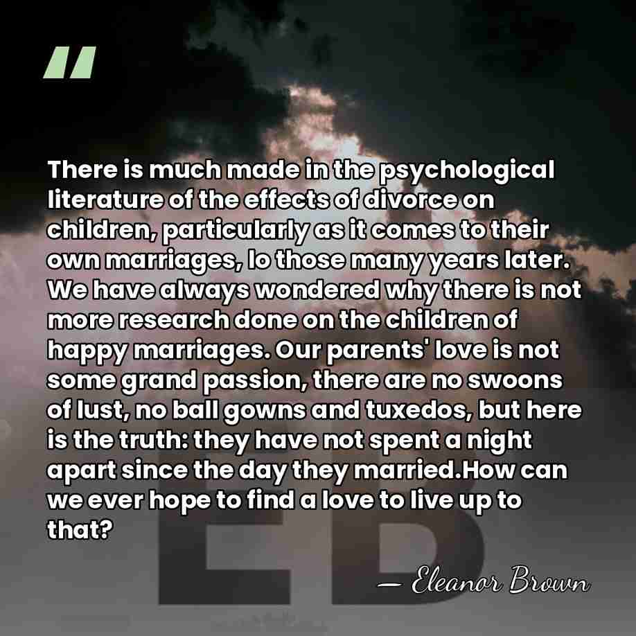 There is much made in the psychological literature of the effects of&hellip; - Eleanor Brown