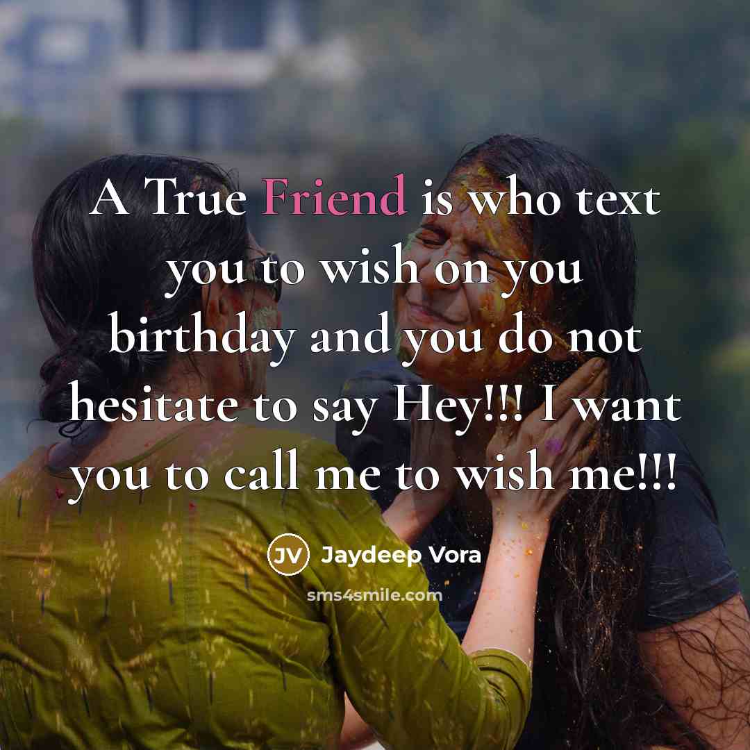 “A True Friend is who text you to wish on…” quote by Jaydeep Vora
