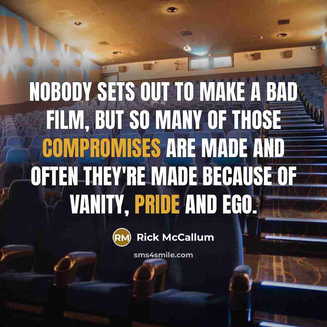 “Nobody sets out to make a bad film, but so…” quote by Rick McCallum