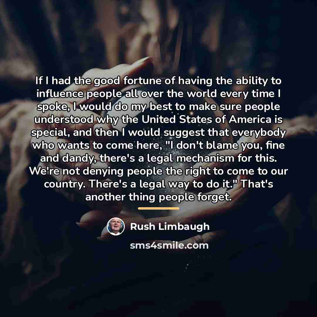 “If I had the good fortune of having the ability…” quote by Rush Limbaugh