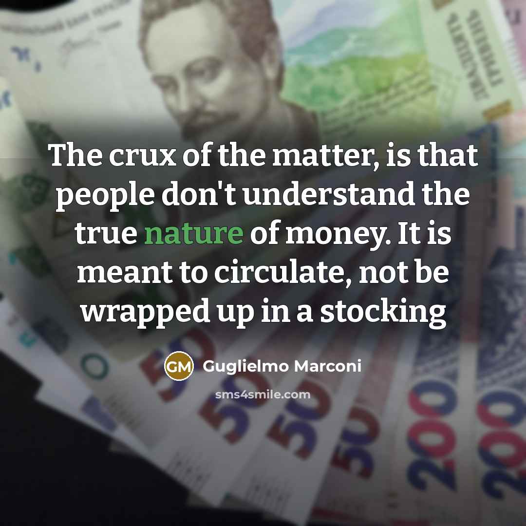 “The crux of the matter, is that people don't understand…” quote by Guglielmo Marconi