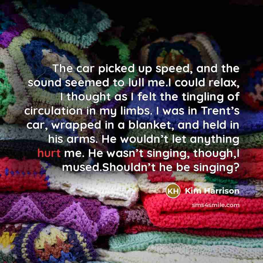 “The car picked up speed, and the sound seemed to…” quote by Kim Harrison