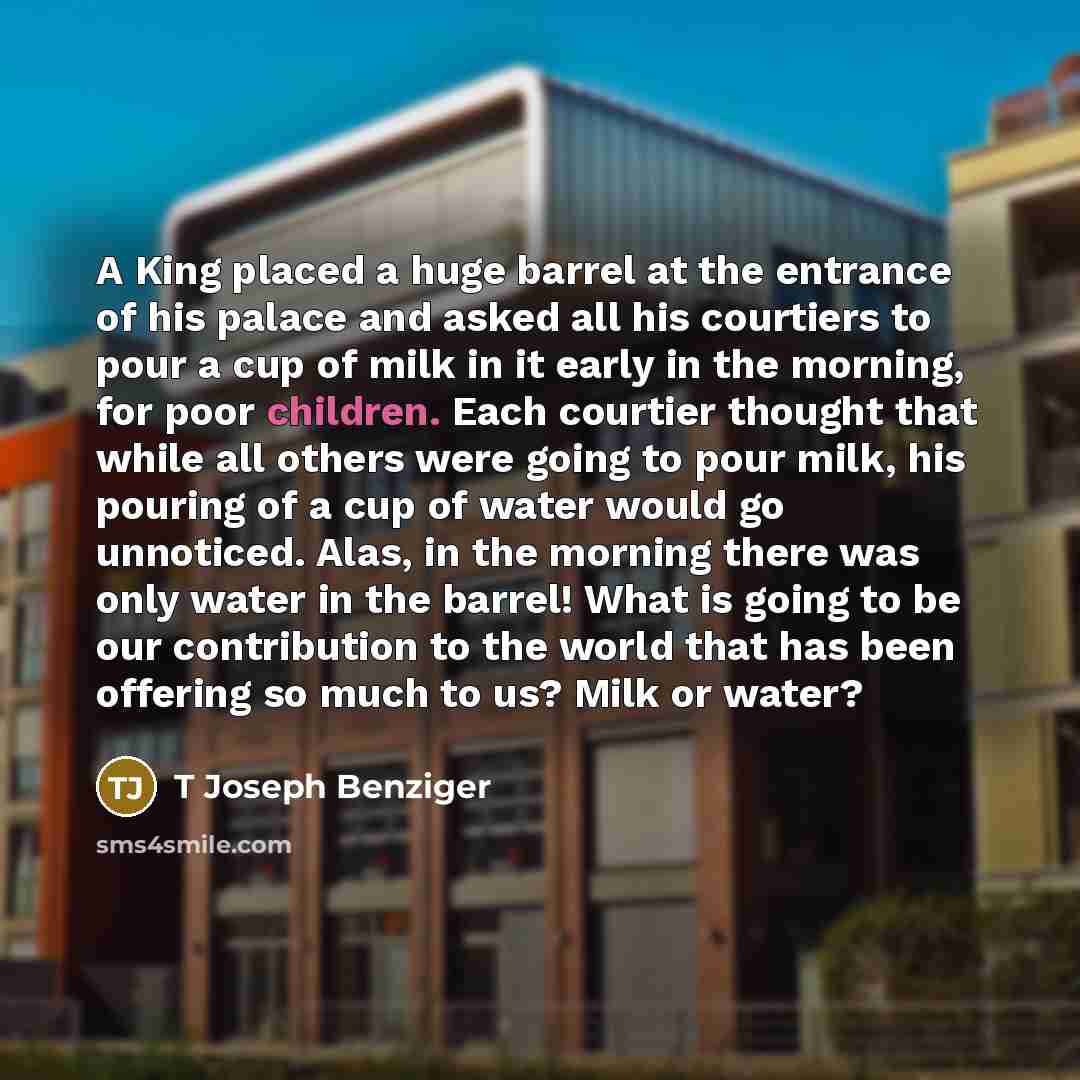 “A King placed a huge barrel at the entrance of…” quote by T Joseph Benziger