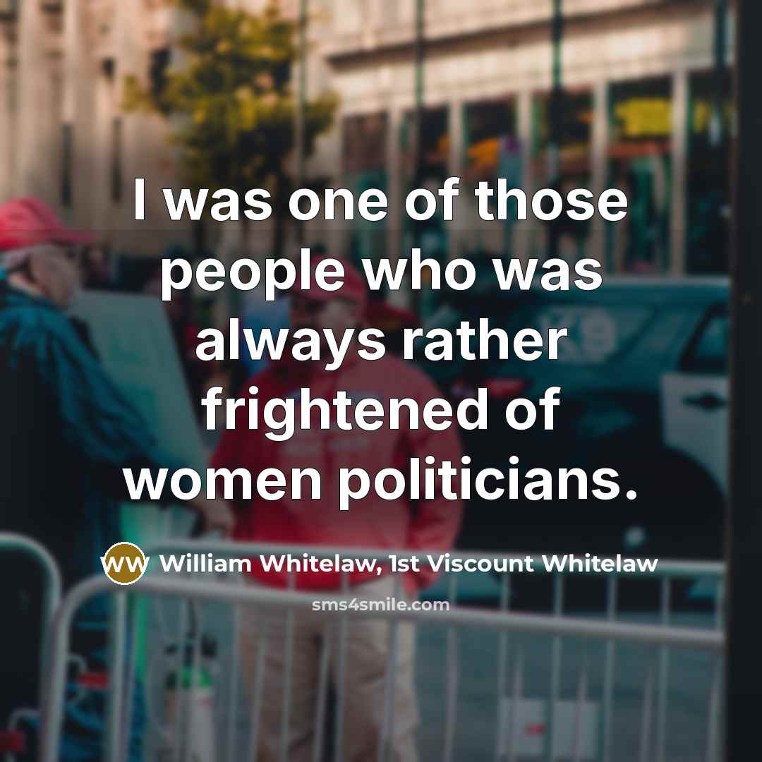 “I was one of those people who was always rather…” quote by William Whitelaw, 1st Viscount Whitelaw
