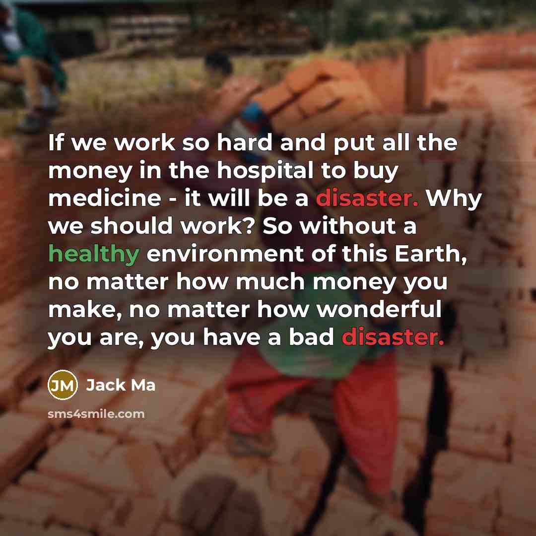 “If we work so hard and put all the money…” quote by Jack Ma