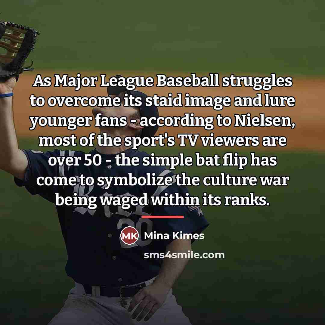 “As Major League Baseball struggles to overcome its staid image…” quote by Mina Kimes