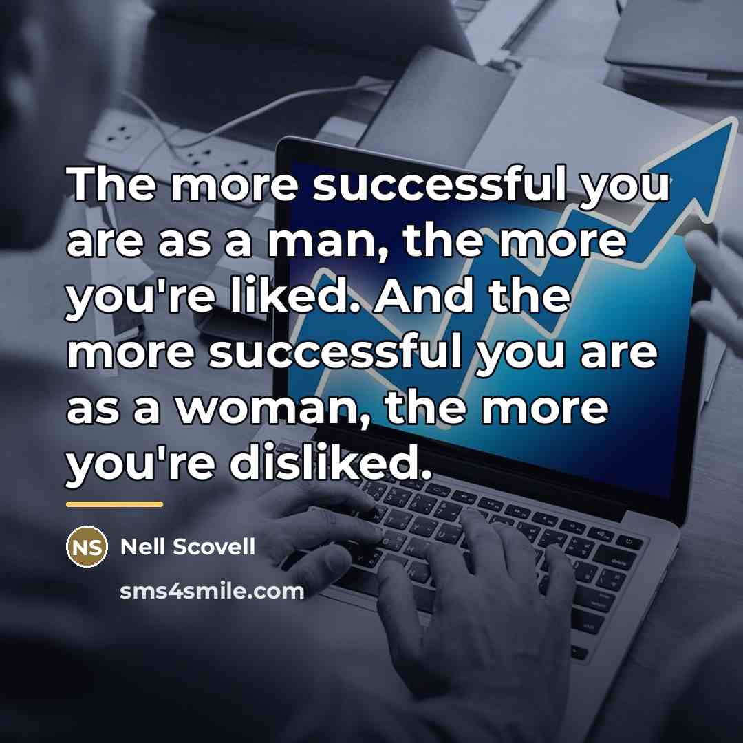 “The more successful you are as a man, the more…” quote by Nell Scovell