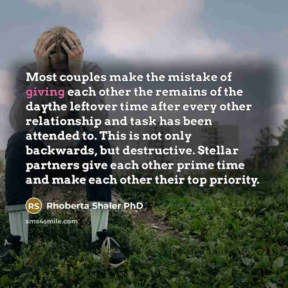 “Most couples make the mistake of giving each other the…” quote by Rhoberta Shaler PhD