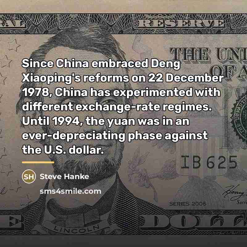“Since China embraced Deng Xiaoping's reforms on 22 December 1978,…” quote by Steve Hanke