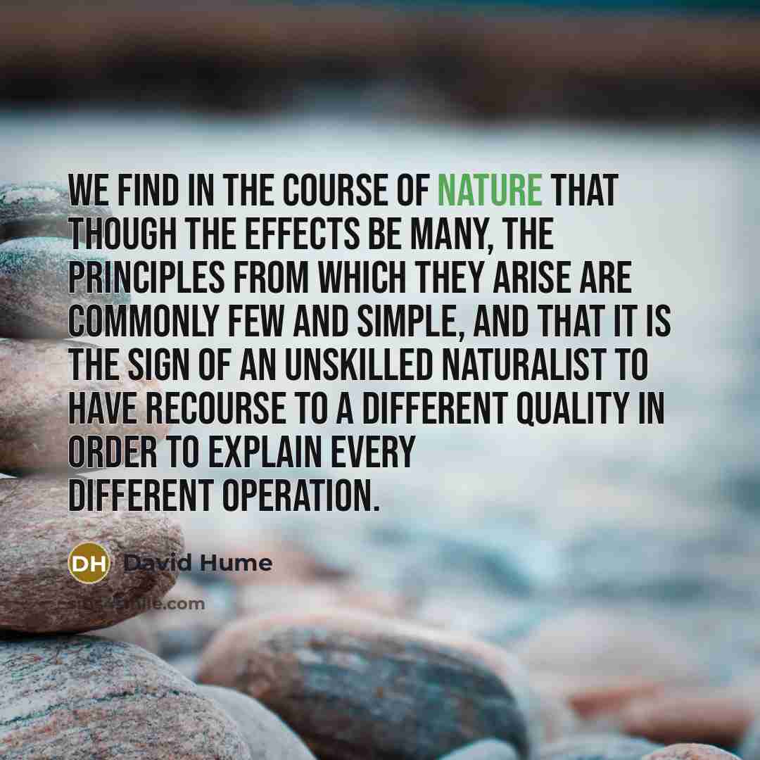 “We find in the course of nature that though the…” quote by David Hume