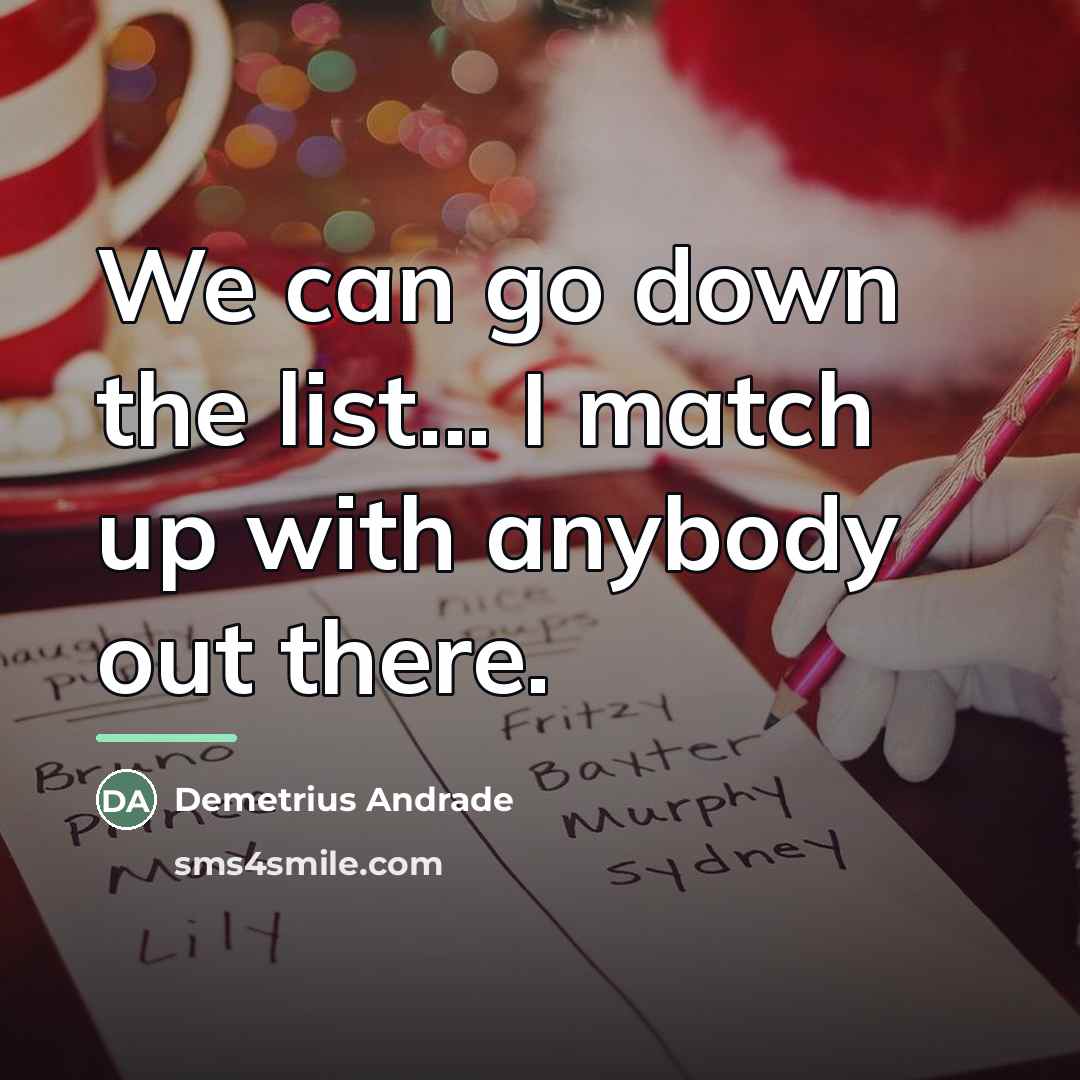 “We can go down the list... I match up with…” quote by Demetrius Andrade