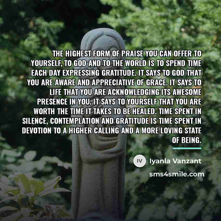 “The highest form of praise you can offer to yourself,…” quote by Iyanla Vanzant