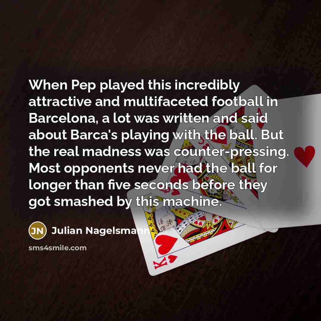 “When Pep played this incredibly attractive and multifaceted football in…” quote by Julian Nagelsmann