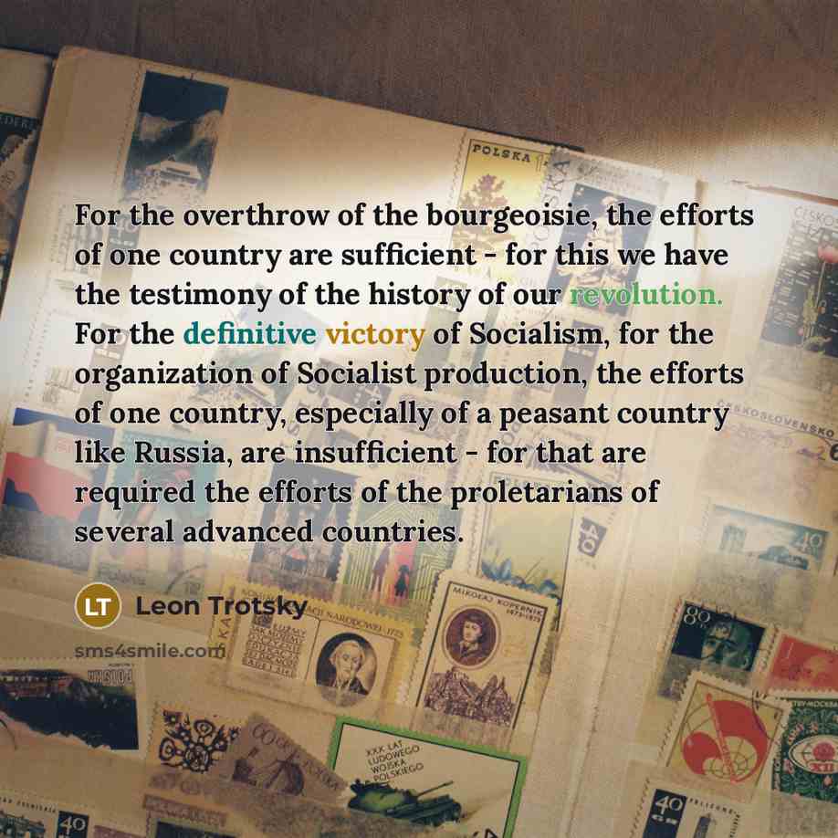 “For the overthrow of the bourgeoisie, the efforts of one…” quote by Leon Trotsky