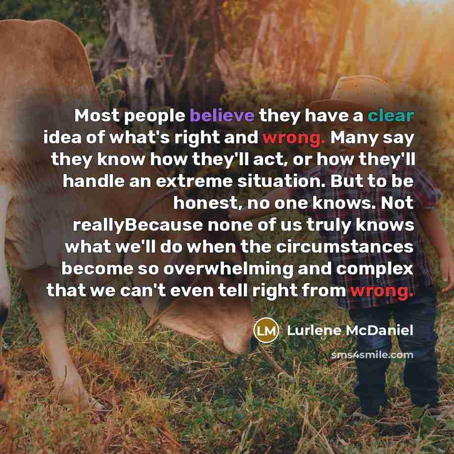 “Most people believe they have a clear idea of what's…” quote by Lurlene McDaniel