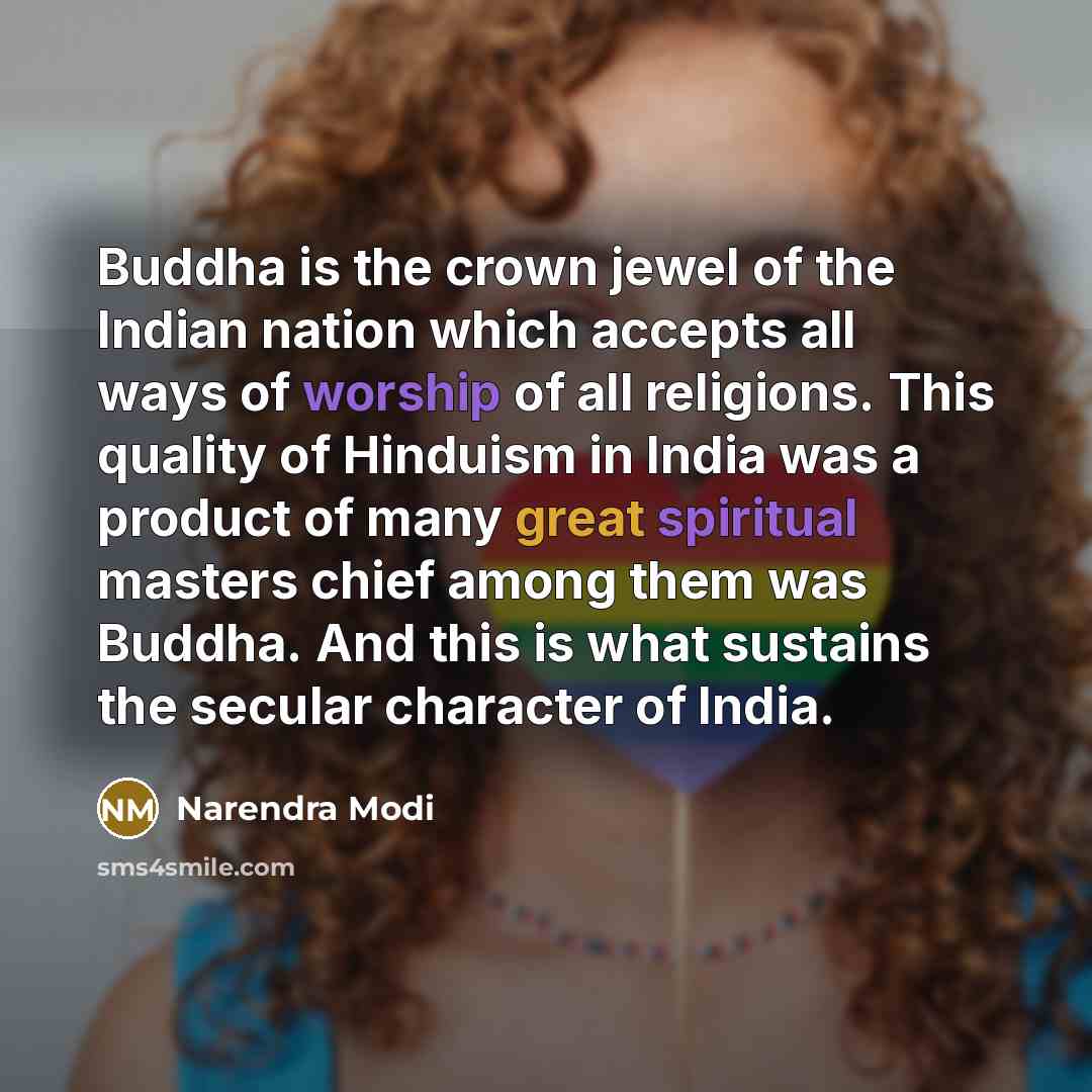 “Buddha is the crown jewel of the Indian nation which…” quote by Narendra Modi