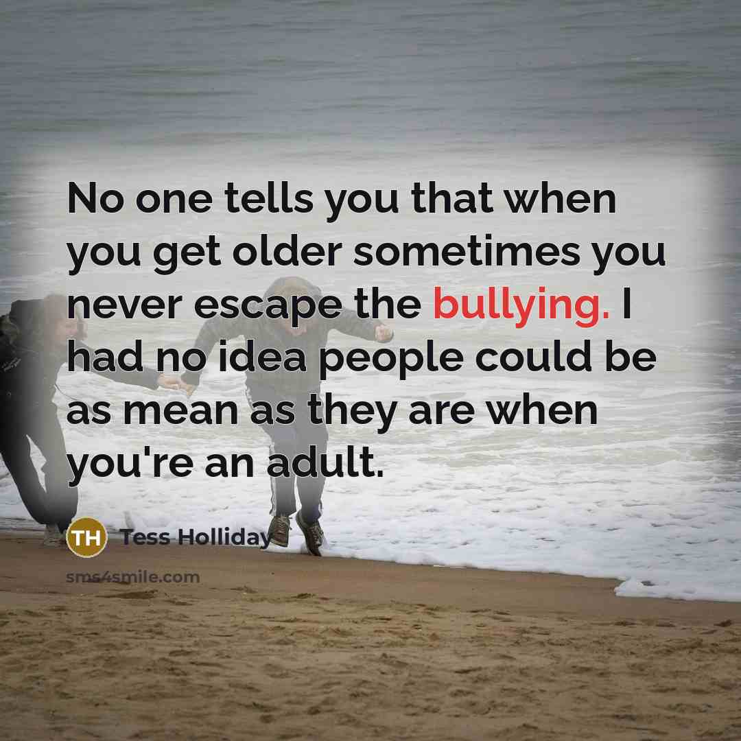 “No one tells you that when you get older sometimes…” quote by Tess Holliday