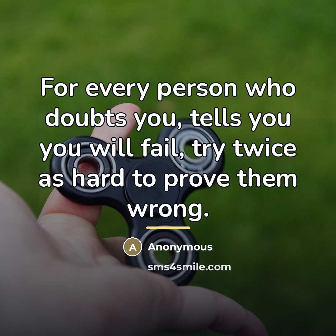 “For every person who doubts you, tells you you will…” quote by Anonymous