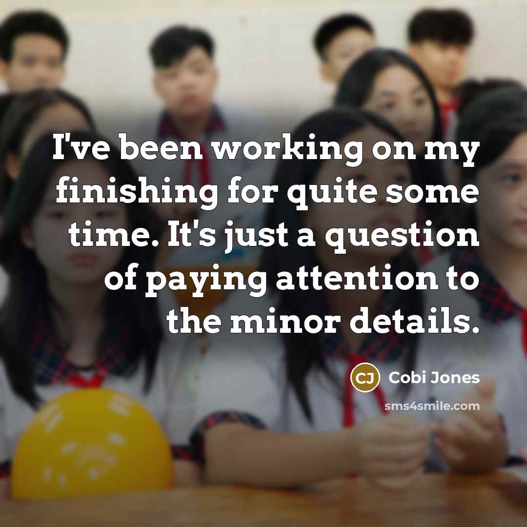 “I've been working on my finishing for quite some time.…” quote by Cobi Jones