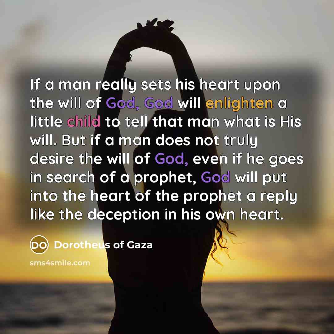“If a man really sets his heart upon the will…” quote by Dorotheus of Gaza