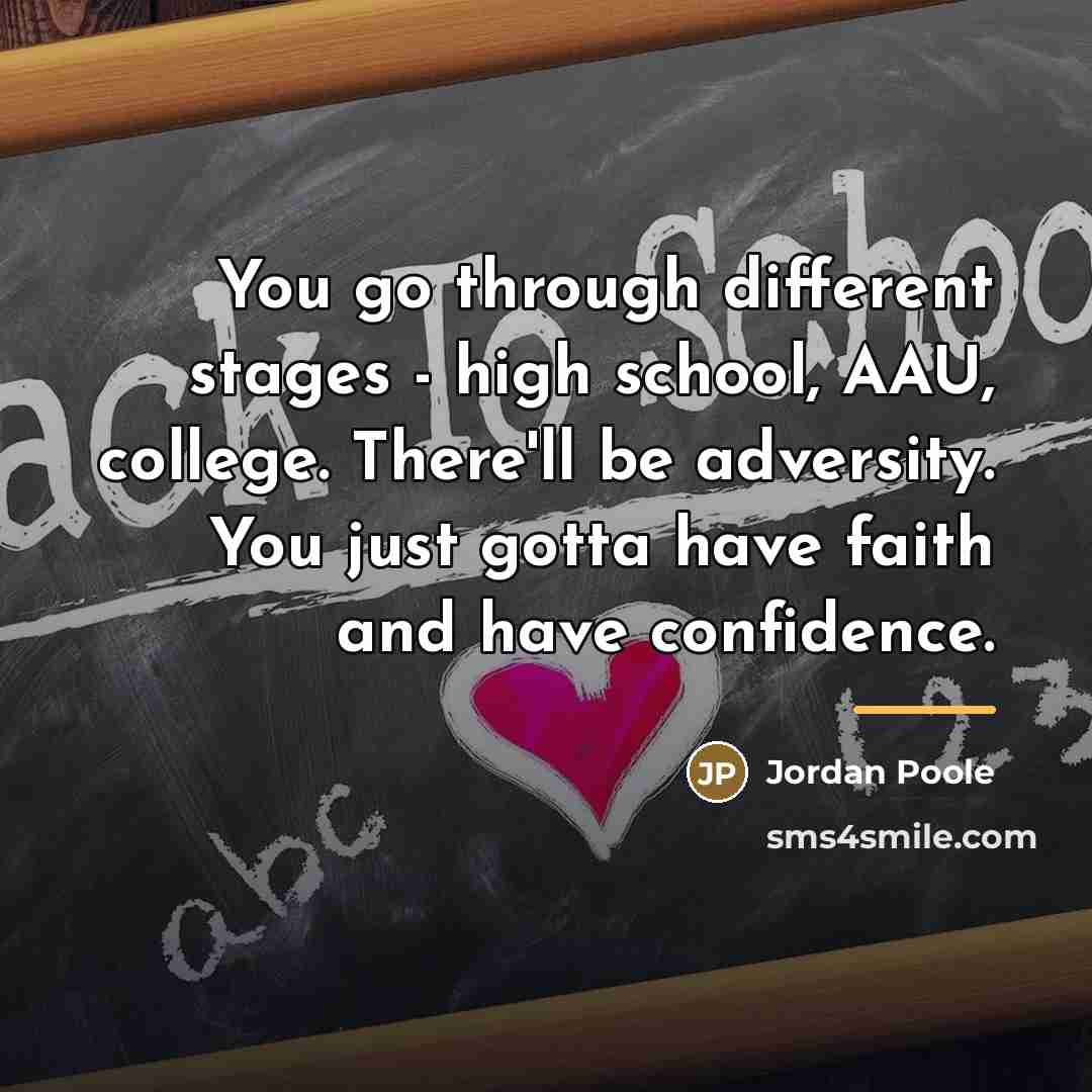 “You go through different stages - high school, AAU, college.…” quote by Jordan Poole