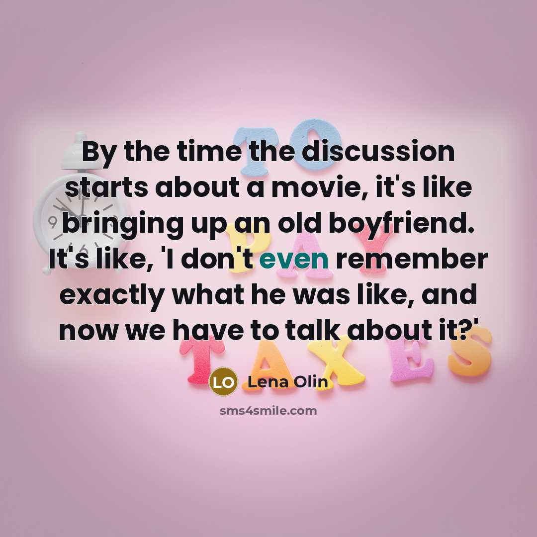 “By the time the discussion starts about a movie, it's…” quote by Lena Olin