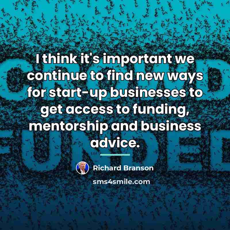 “I think it's important we continue to find new ways…” quote by Richard Branson