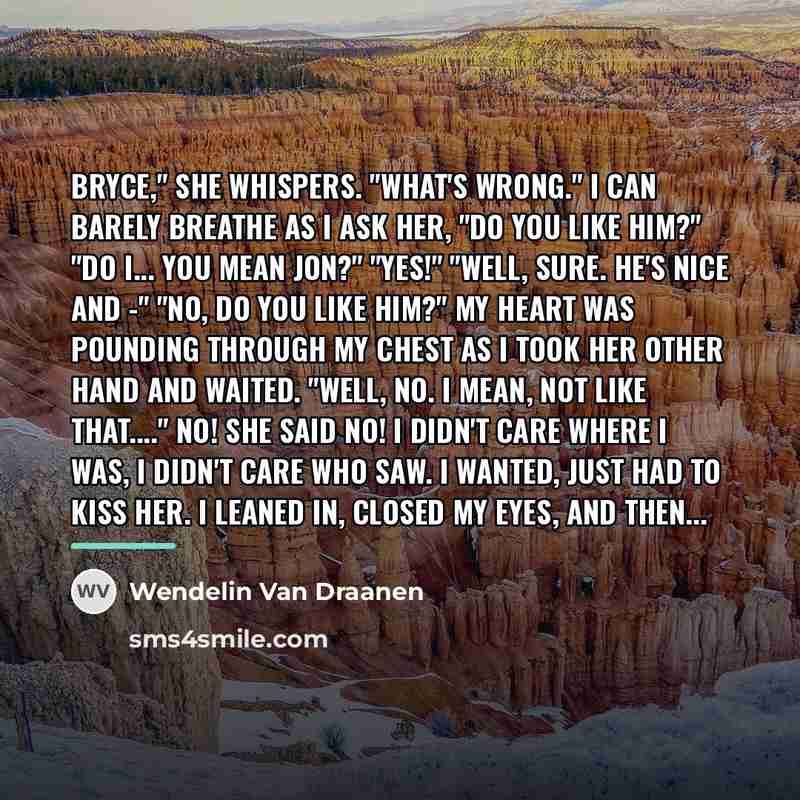 “Bryce," she whispers. "What's wrong." I can barely breathe as…” quote by Wendelin Van Draanen