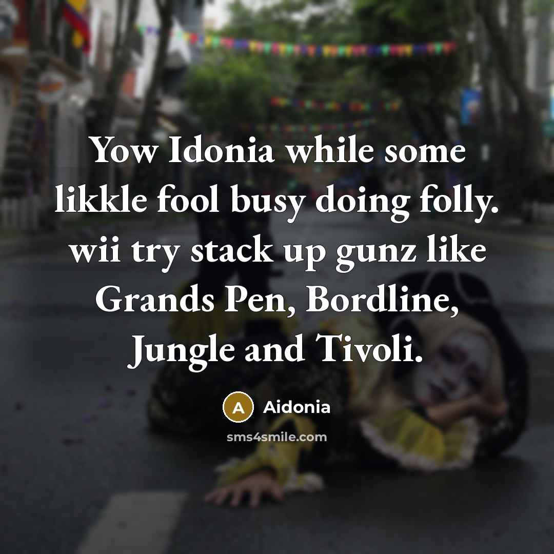 “Yow Idonia while some likkle fool busy doing folly. wii…” quote by Aidonia