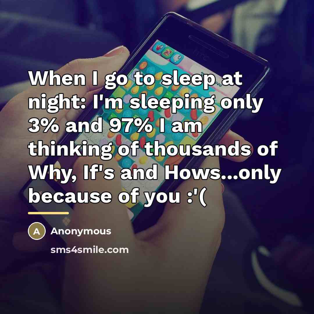 “When I go to sleep at night: I'm sleeping only…” quote by Anonymous