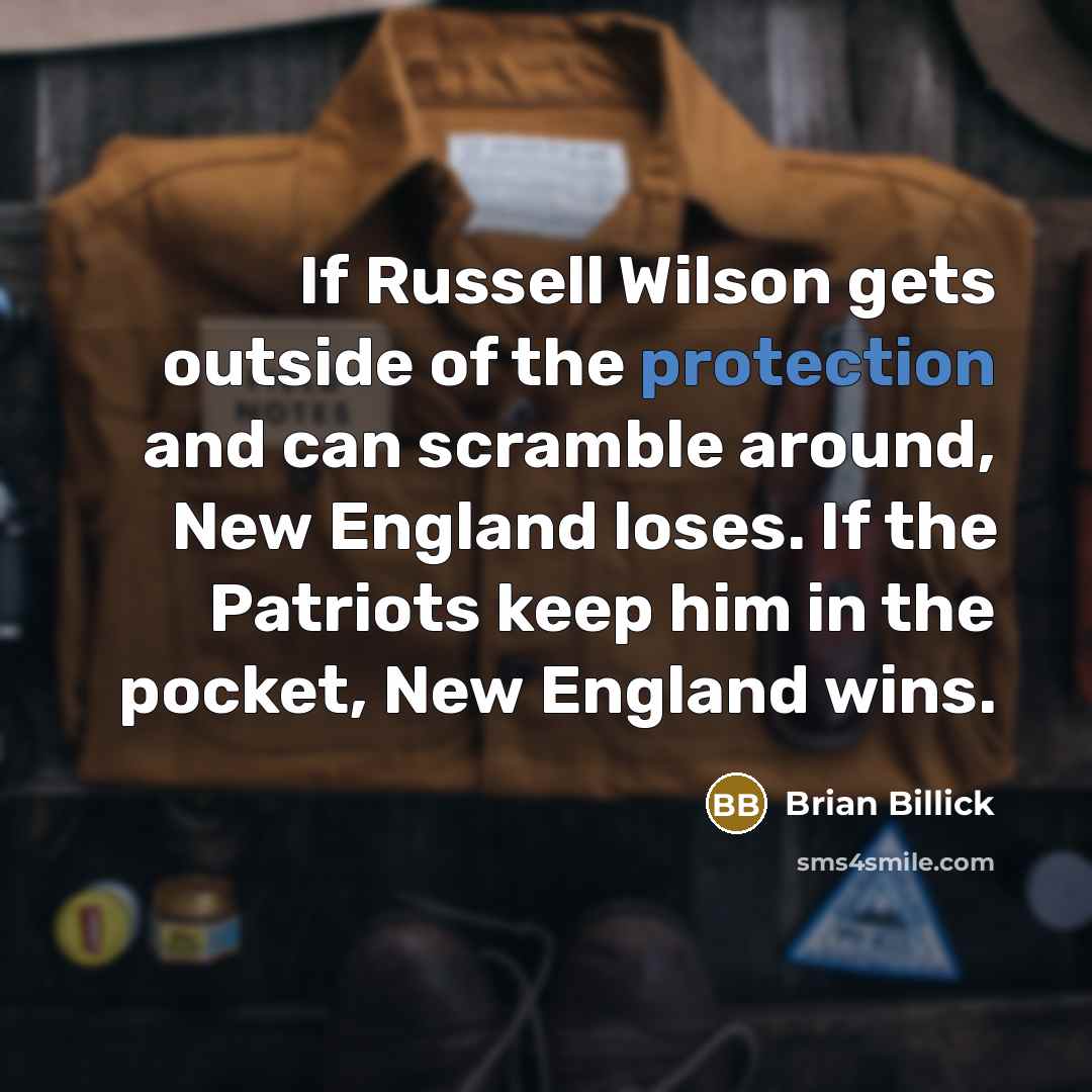 “If Russell Wilson gets outside of the protection and can…” quote by Brian Billick