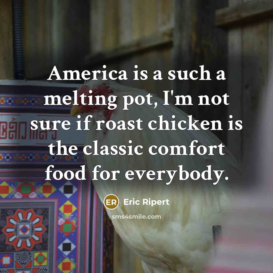 “America is a such a melting pot, I'm not sure…” quote by Eric Ripert